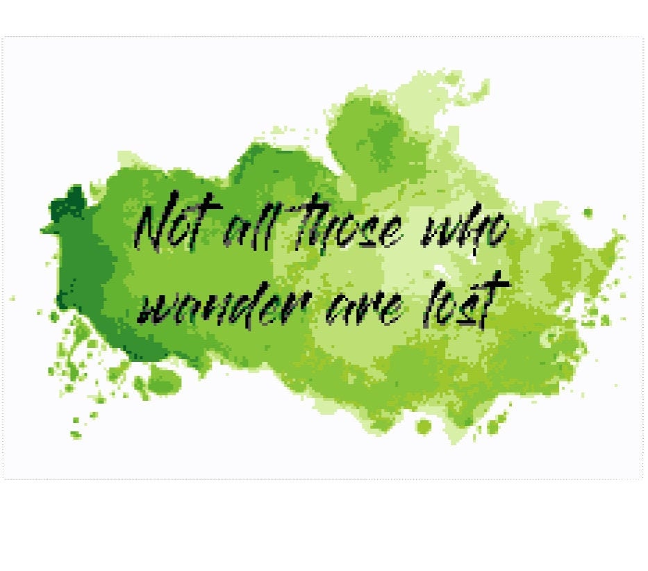 Cross Stitch Pattern - Not all those who wander are lost - Lord of the Rings - Watercolor