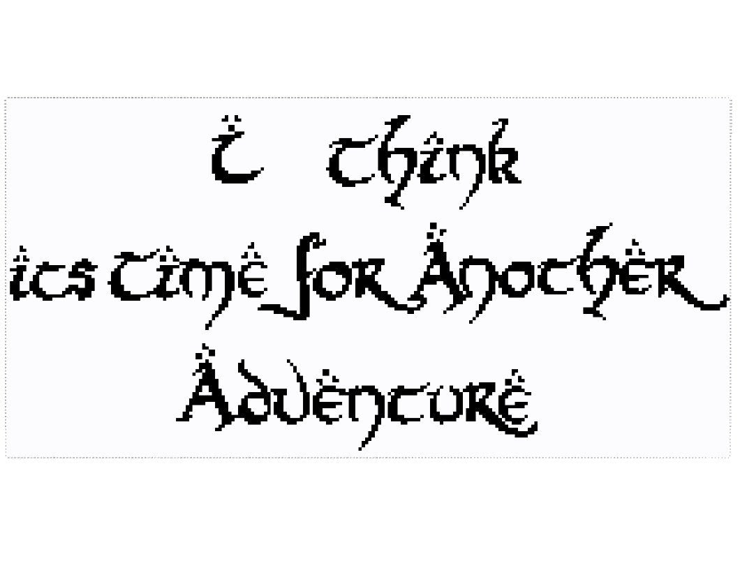 Cross Stitch Pattern - I think it's time for another adventure - The Lord of the Rings
