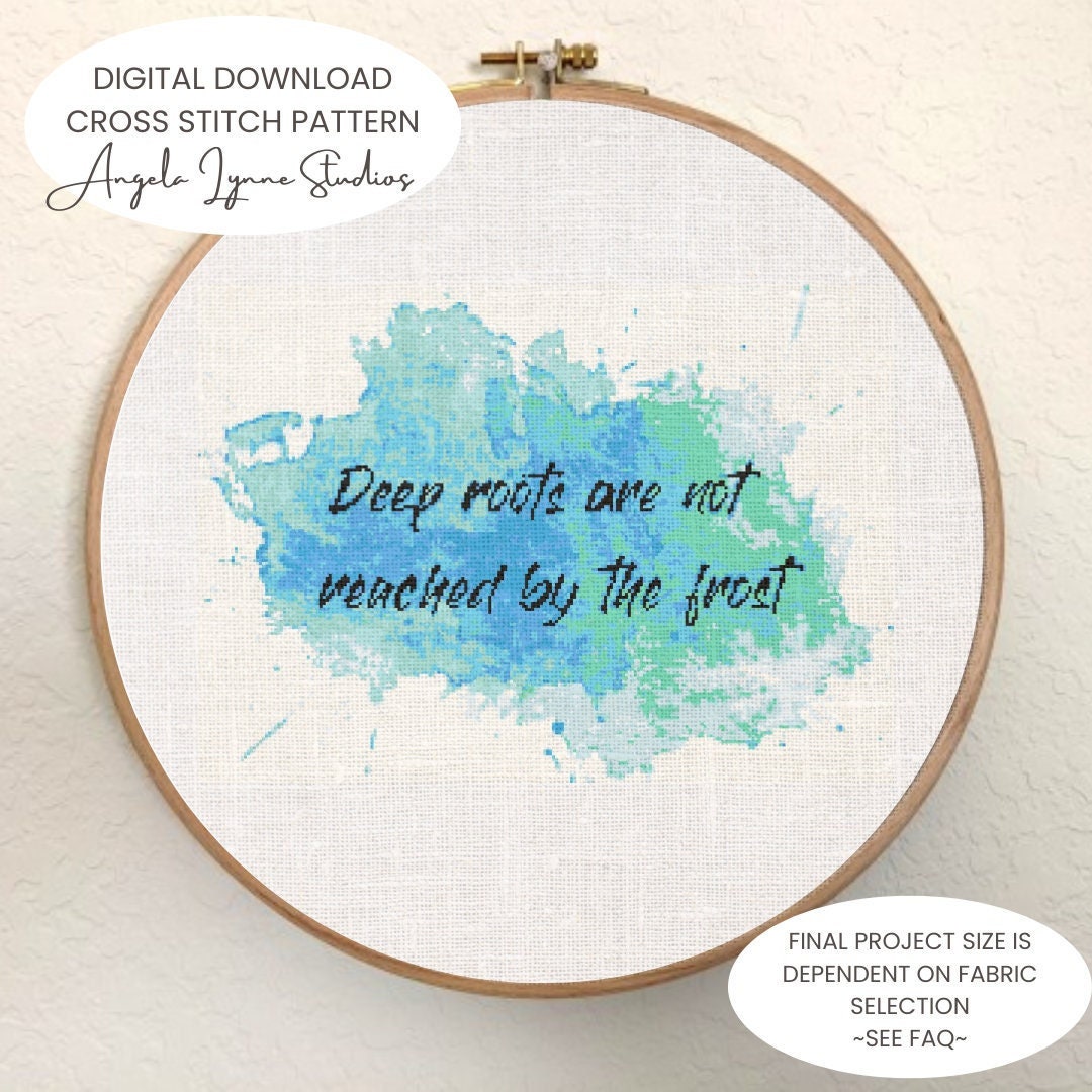 Cross Stitch Pattern - Deep roots are not reached by the frost - Lord of the Rings - Watercolor