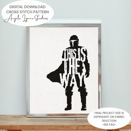 Cross Stitch Pattern - This is the way - The mandalorian - Star Wars