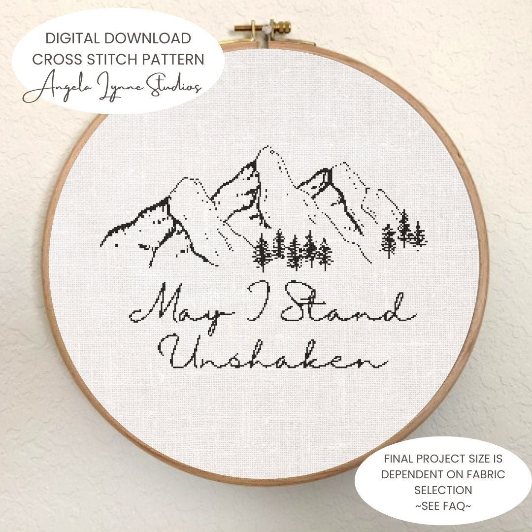 Cross Stitch Pattern - May I Stand Unshaken - Mountain Forest