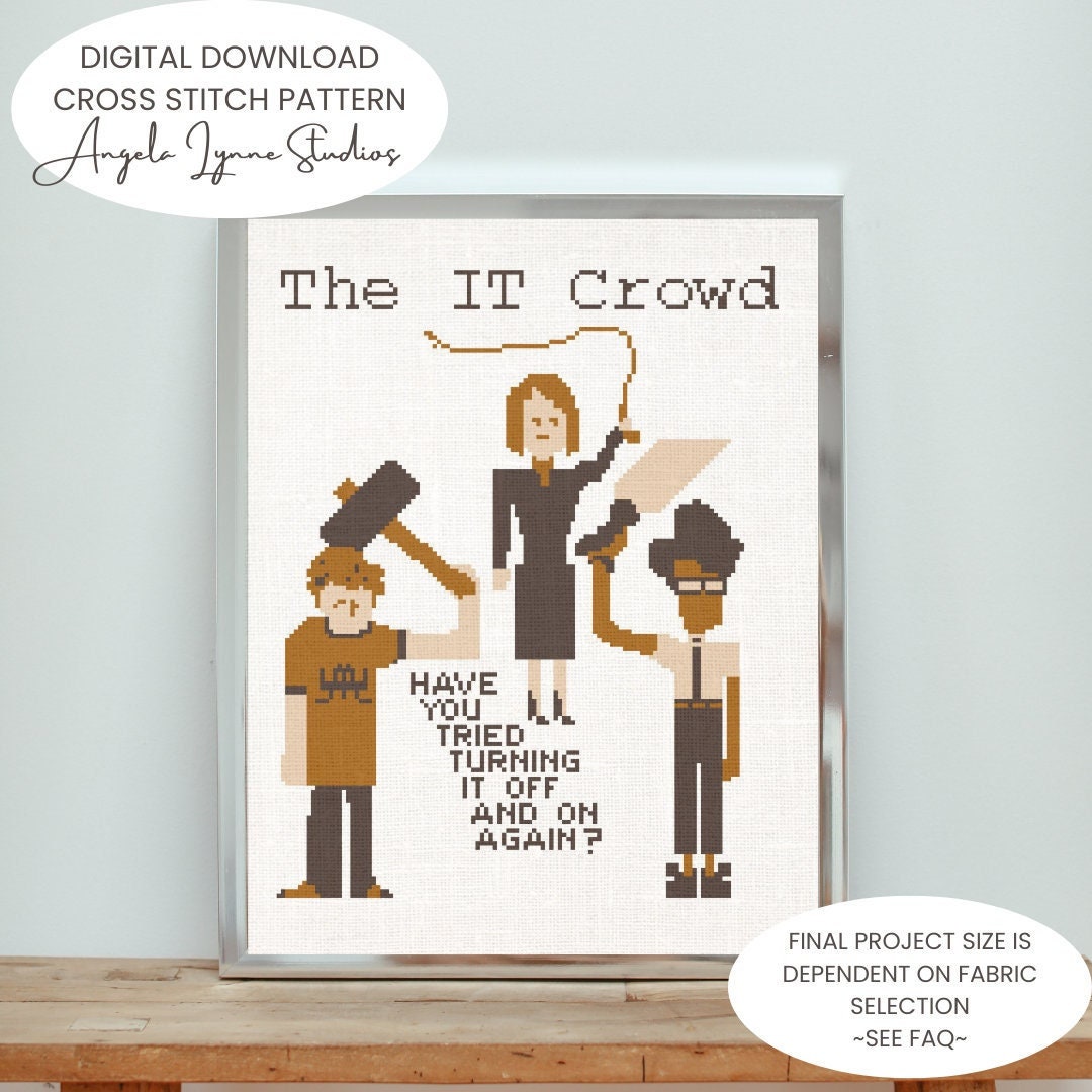 Cross Stitch Pattern - IT Crowd - Have you tried turning it off and on again?