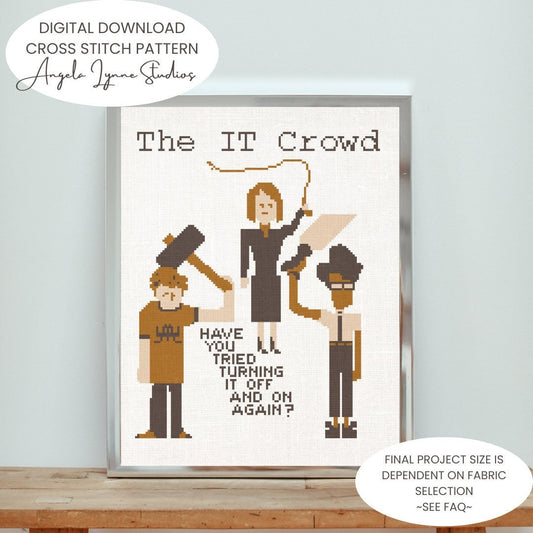 Cross Stitch Pattern - IT Crowd - Have you tried turning it off and on again?